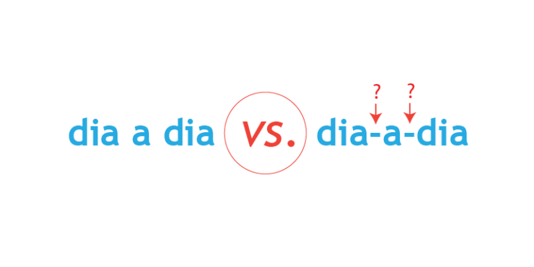 Dia a dia tem hífen?