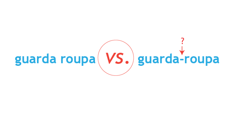Guarda-roupa: com ou sem hífen?