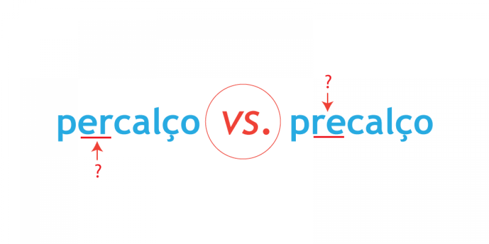 Precalço ou percalço? Como se escreve?